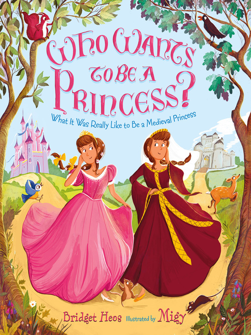 Title details for Who Wants to Be a Princess? by Bridget Heos - Wait list